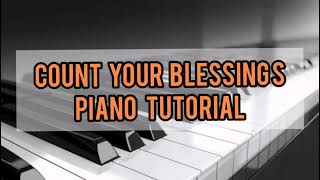 COUNT YOUR BLESSINGS - PIANO TUTORIAL