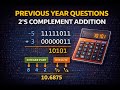 PYQ on 2scomplement addition