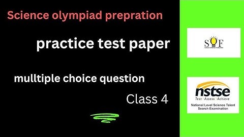 Science Olympiad preparation test paper / multiple choice questions/ level 1/ class 4/5