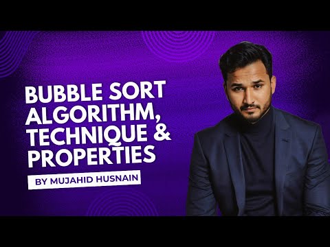 Sorting | Bubble Sort | Technique + Algorithm | Properties | DSA | CC ...