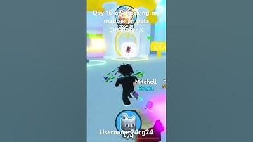 Day 10 of checking my mailbox in pet simulator x