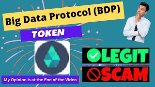 Is Big Data Protocol (BDP) Token Scam or Legit ??
