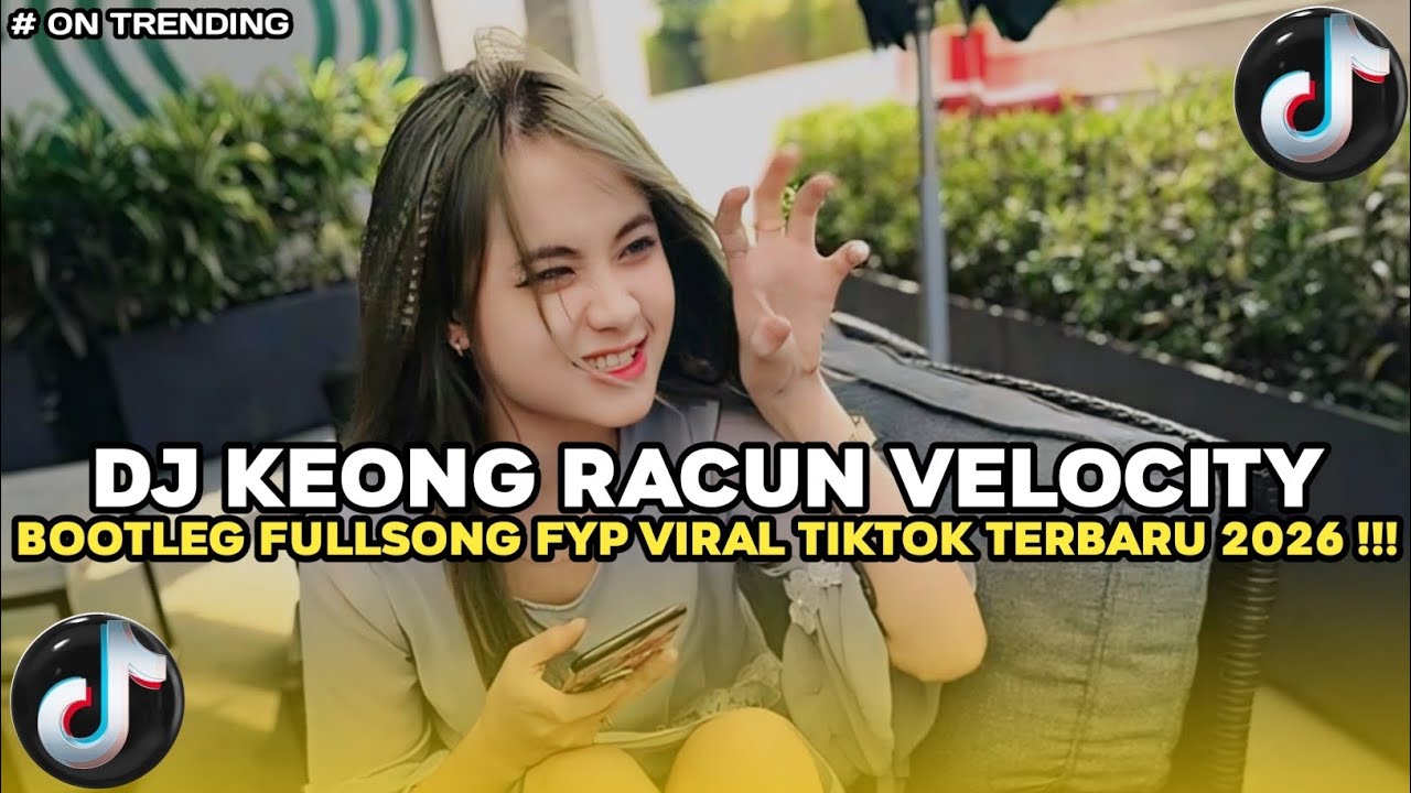 DJ KEONG RACUN VELOCITY BOOTLEG FYP VIRAL TIKTOK 2026 TERBARU REMIX DARNA GVNBY FULLBASS MENGKANE