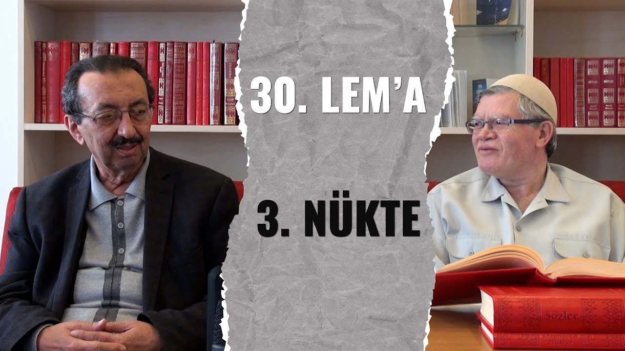Prof. Dr. Alaaddin BAŞAR - Otuzuncu Lem'a, 3. Nükte