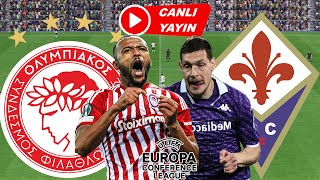 OLYMPİAKOS FİORENTİNA MAÇI CANLI İZLE