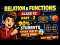 👉 “Relation & Functions Part-2 😱 | Class 12 Maths | Ye Concept 90% Students Galat Karte Hain!”