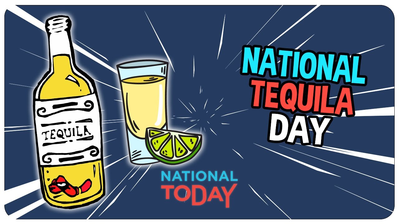 National Tequila Day and Other Amazing Holidays to Celebrate on July 24th