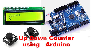 Up down counter using Arduino | LCD based up down counter using Arduino