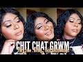 VERY CHATTY GRWM | LETS TALK WHILE I DO MY SOFT GLAM ! | STORY TIME , DATING , TOXIC RELATIONSHIPS