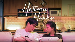 Pelin - Hatimu Hatiku