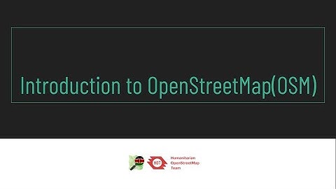 Session 1 ‐ Introduction to OpenStreetMap