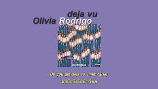 [THAISUB & LYRICS] Olivia Rodrigo - deja vu [แปล]