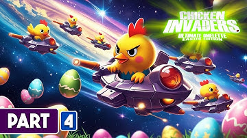 Chicken Invaders 4 Part 4 | Galaxy Grilldown