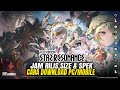 Akhirnya! Cara Download PC/MOBILE! Jam Rilis, Size &amp; SPEK -  Blue Protocol: Star Resonance MMORPG