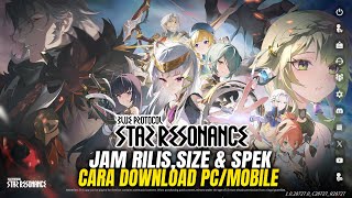 Akhirnya! Cara Download PC/MOBILE! Jam Rilis, Size &amp; SPEK -  Blue Protocol: Star Resonance MMORPG