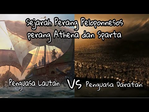 Sejarah Yunani Perang Saudara Athena dan Sparta yang dijuluki Perang Peloponesos