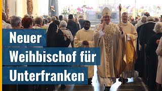 Paul Reder ist neuer Weihbischof der Diözese Würzburg - Tausende aus Unterfranken feierten mit