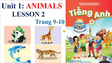 Tiếng Anh lớp 4, I learn smart start 4 , student book 4 Unit 1, Animals, Lesson 2 // Mr DongAV