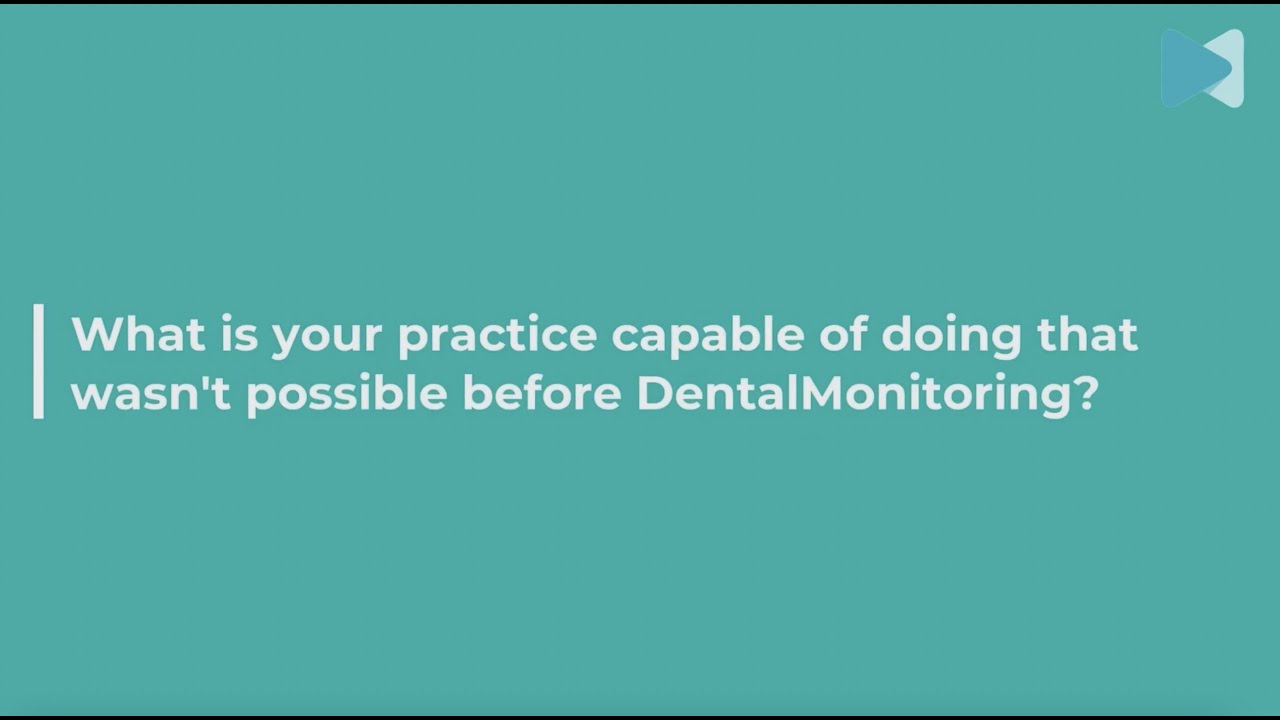 Dr. Bryn Cooper - "What is your practice capable of doing that wasn't possible before DM?"