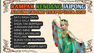RAMPAK KENDANG JAIPONG 2026, AUDIO JERNIH BASS GLERR,SATU RASA CINTA,GALA GALA,ANDAI TAK BERPISAH,,,