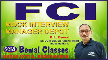 FCI MOCK INTERVIEW DEPOT MANAGER @BEWALCLASSES