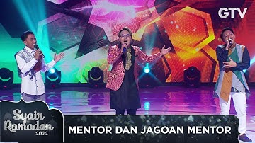 Mentor Dan Jagoan Mentor | SYAIR RAMADAN 2022