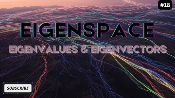 Problem A.18 - Exploring the Eigen landscape ⇢ Eigenvalues and Eigenvectors: Intro to QM Appendix