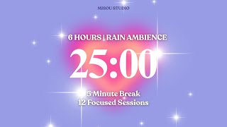 ☔ 6 Hour Pomodoro Timer 25x12 (25/5) Rain Background Aura Heart Aesthetic Rain Pomodoro Series