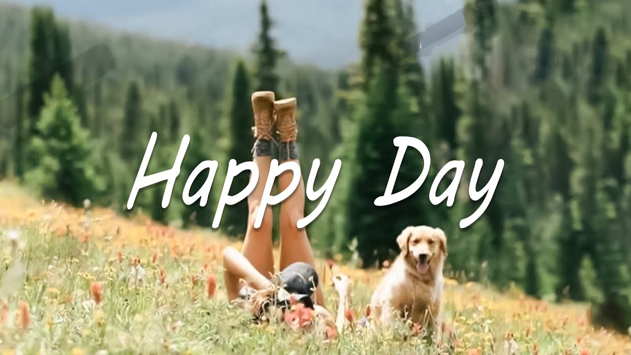 Indie/Folk/Acoustic playlist - Music for Day Motivation - Happy day