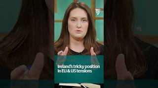 Irelands tricky position in the middle of US/EU tensions | Indo Politics
