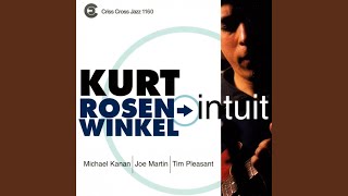 Video thumbnail of "Kurt Rosenwinkel - When Sunny Gets Blue"