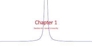Calculus 1 6 Local Linearity