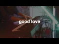 Brasstracks Good Love Feat Jay Prince mp3