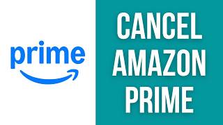 How to Cancel Amazon Prime Membership