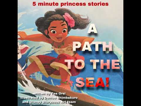5 min Princess Stories: A PATH TO THE SEA (pt 1)!!