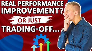 Real Performance Improvement VS Trade-Offs