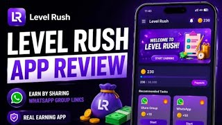 Level Rush App Review 💰 | WhatsApp Groups Share Karke Earning? | Real or Fake? screenshot 4