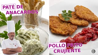 PATÉ de anacardos  POLLO frito CRUJIENTE marinado // con Karlos Arguiñano