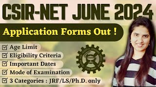 CSIR NET June 2024 Application form | CSIR NET 2024 Notification|Exam date|Eligibility|Age Limit