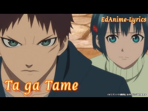 Mononogatari Season 2 Op full Lyrics(AMV)/「Ta ga Tame」by MegaTera Zero sub ROM-KAN-ENG-ESP