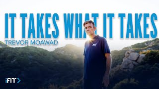 iFit It Takes What It Takes Mental Conditioning Series