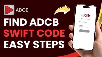How to Find ADCB SWIFT Code !