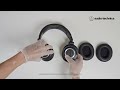 Replacing your athm50x earpads  audiotechnica au