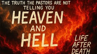 Heaven And Hell | Life After Death | The Untold Reality of Eternity | Your Soul’s Final Destination