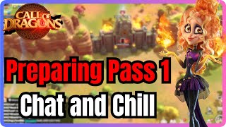 293 VS 290 Pass 1 | Chat and Chill | Call of Dragons