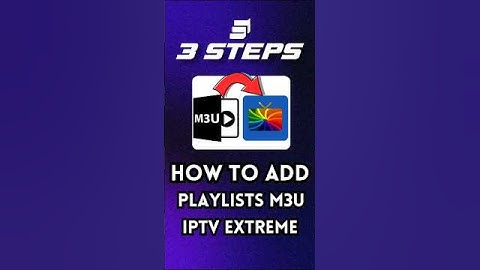 IPTV Extreme HOW to ADD M3U Playlists #shorts #video #viral #viralvideo #viralshorts #shortsfeed
