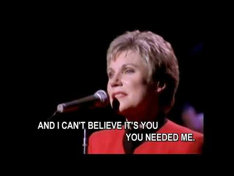 You Needed Me - Anne Murray | Music Video | Live | Lyrics