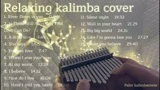 Relaxing kalimba cover songs 30 minutes by Palm kalimbacover