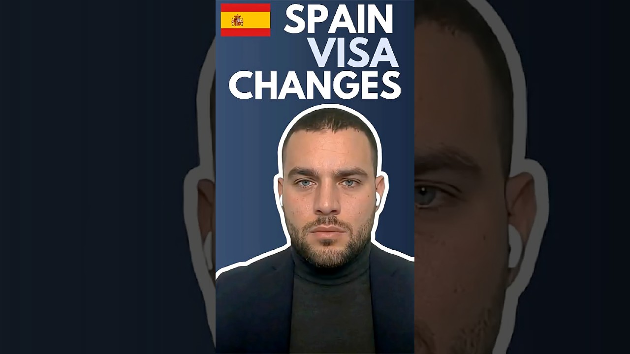 Spain Visa Changes 2025 What US Expats Need to Know