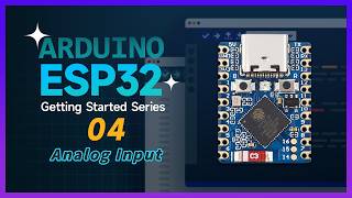 ESP32 Arduino Tutorial | 04 Analog Input
